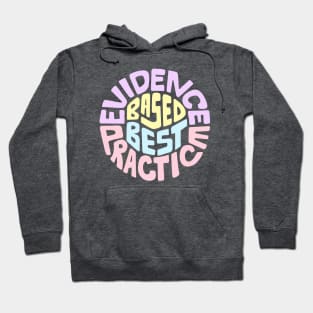 Evidence Based Best Practice Word Art Hoodie